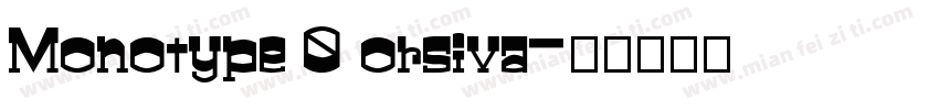 Monotype 0 orsiva字体转换